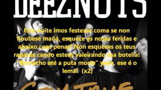 Deez Nuts - Like There&#39;s No Tomorrow (GALEGO)