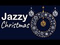 Jazzy Christmas Music - Holiday Jazz Music - Christmas Jazz Collection