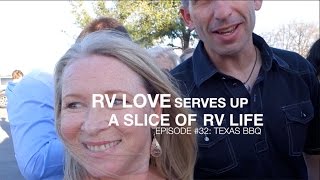 A Slice of RV Life Episode #32: Texas BBQ