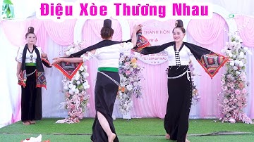 NGẤT NGÂY VỚI ĐIỆU MÚA ĐIỆU XÒE THƯƠNG NHAU CỦA ĐVN BẢN PÙA