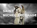 🎵 Chants Français ► Saint Michel Archange ☩