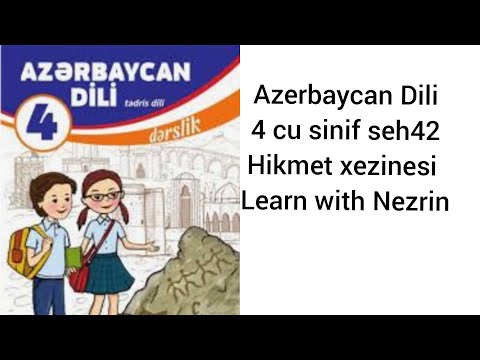 4 cu sinif Azerbaycan Dili/ Hikmet xezinesi