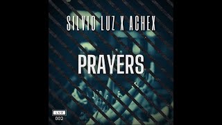 Silvio Luz & Achex - Prayers (Vocal Mix) Resimi