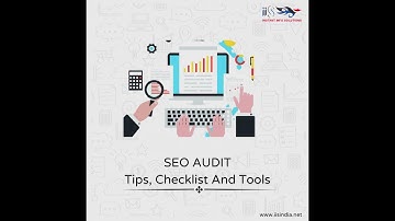 Seo Audit-Tips, Checklist and Tools