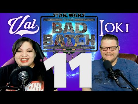 Bad Batch11 Devil S Deal Val And Loki React