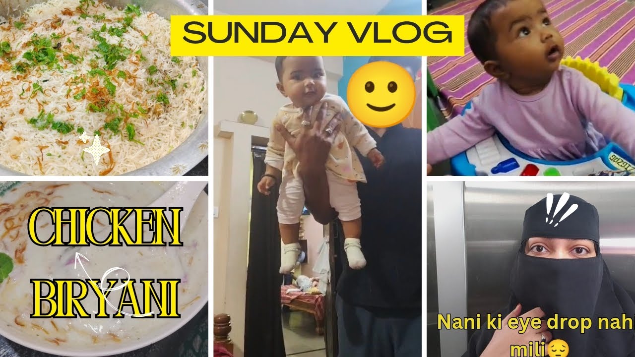 Sunday Hyderabadi mom routine ❤️ | Special Chicken Biryani 😍 | 
