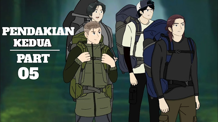 PENDAKIAN KEDUA PART 5 - Animasi Sekolah