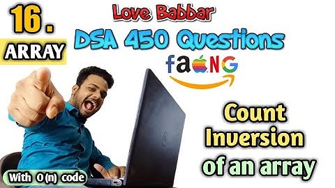 Count Inversion of an array | Q.16 | Love Babbar DSA 450 Questions | leetcode | Er sahil ka Gyan