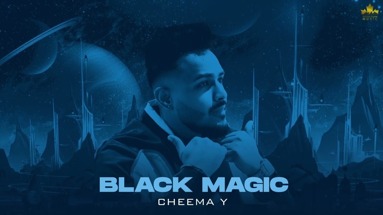 Black Magic (Official Audio) Cheema Y | Gur Sidhu | Punjabi Song