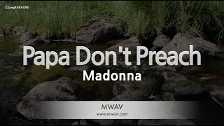 Madonna-Papa Don't Preach (Karaoke Version)