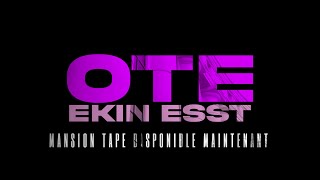 MANSION TAPE OUT - EKIN x ESS'T (teaser)