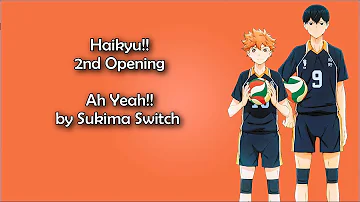 Haikyuu!! OP 2 - Ah Yeah!! Lyrics