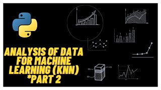 ML KNN Data Analysis  Part 2