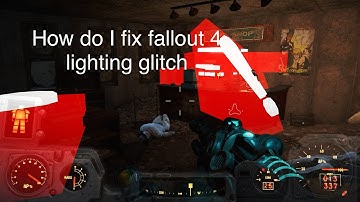 How do I fix this fallout 4 lighting glitch