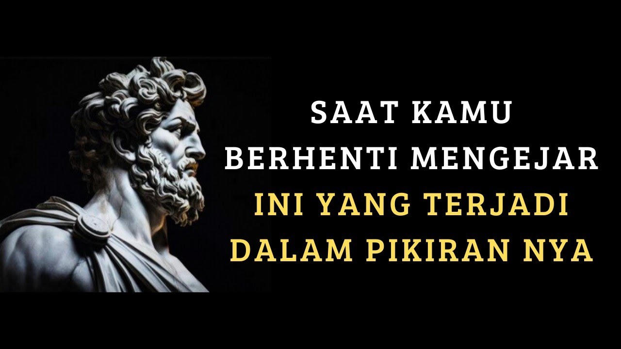 Berhenti Mengejarnya dan Lihat Apa Yang Terjadi | Stoikisme-Zenstoik