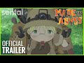 MADE IN ABYSS Official Trailer 
