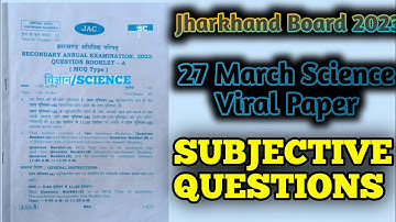 27 मार्च - विज्ञान || Jac Board Class 10 Science Viral questions||Science Subjective