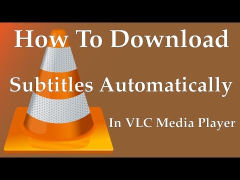 How To Download Subtitles Automatically In VLC Media Player | Movie subtitle (.srt) on VLC - 2017