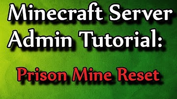 Minecraft Admin How-To: Prison Mine Reset