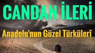 CANDAN İLERİ