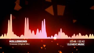 Kellerkind - Tristesse (Original Mix)