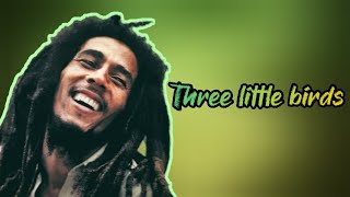 Three little birds | Alternative version (audio)