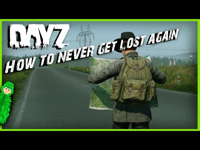 DayZ Navigation & Map Guide - DayZ 1.0 Guides - Ep.4 - Beginners 