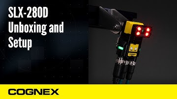 SLX-280D Unboxing and Setup | Cognex Support