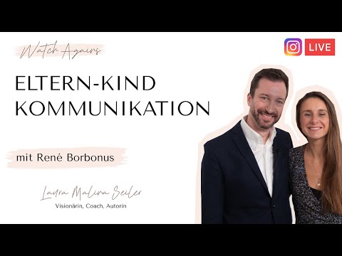 Eltern-Kind-Kommunikation mit René Borbonus