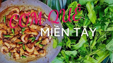 Chày Cá Kiểu Này Lấy Cái Gì Mà Ăn. ..? | Cậu An Miền Tây - 03