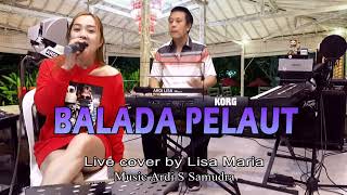 Balada pelaut - Lisa Maria live cover