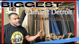 BIGGEST Carhartt Detroit Jacket Collection on YouTube! Part 1 #carhartt