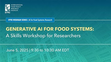 Webinar | Generative AI for Food Systems: A Skills Workshop for Researchers