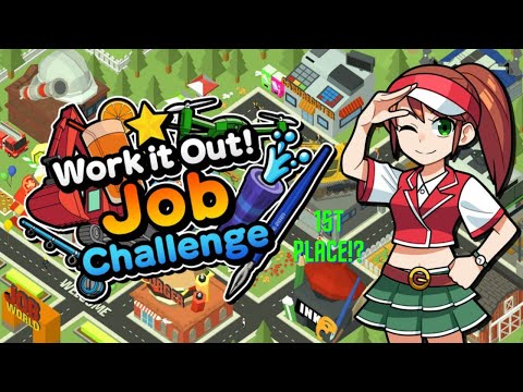 Work It Out Job Challenge - Striving for 1st Place!
