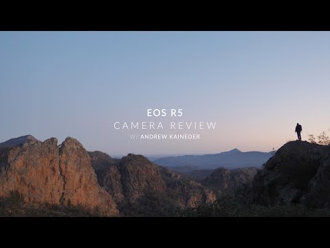 CANON EOS R5 FIRST IMPRESSIONS CAMERA REVIEW + SAMPLE FOOTAGE AND PHOTOS | 4K