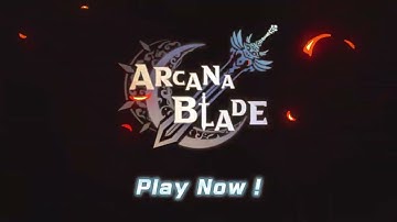 Arcana Blade : Idle RPG