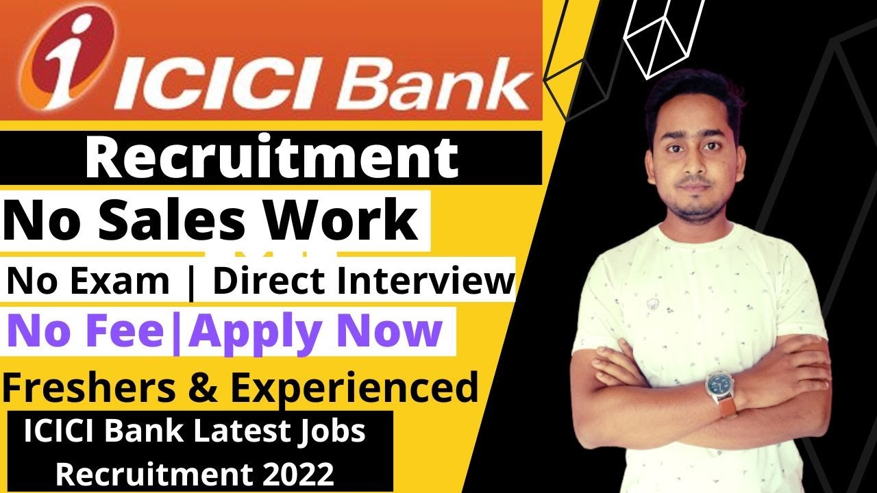 ICICI Bank Recruitment 2022 | Operation Work | Data Entry Jobs | ICICI Careers | Private Banks Job