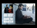 Ari Hest - "Down the Mountain" [Audio Only]