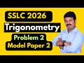 2 ||Trigonometry Application Problems – Important 4 Marks | SSLC Maths Preparation |Passing package