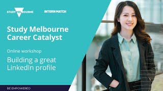 CAREER CATALYST | Building a great LinkedIn profile