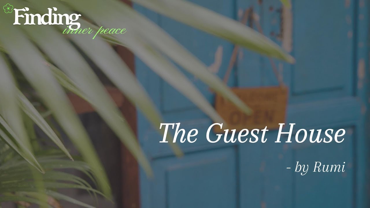 The Guest House by Rumi. RUMI POEMS | ENGLISH POEM #poetryreading #rumi ...