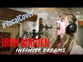 Iron maiden  infinite dreams vocal cover by chaos heidi