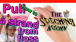 EP-0002 - How to strand a skein of floss - cross-stitch needlepoint x-stitch needle flosstube