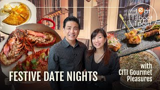 Festive Date Nights with Citi Gourmet Pleasures