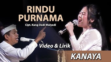 RINDU PURNAMA - Kanaya Whu | Karya Kang Dedi Mulyadi (KDM) | Edisi Purwakarta | Video & Lirik