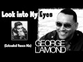 George lamond  look into my eyes extended dance mix akira freestyle