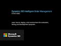 Sign up and deploy a trial of Dynamics 365 Intelligent Order Management