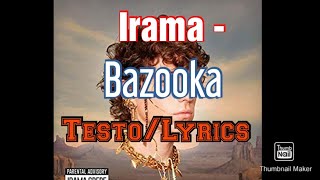 Irama - Bazooka (Testo/Lyrics)
