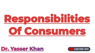Responsibilities Of Consumers | Consumer Protection | Consumer Education | Consumer Rights | CUET