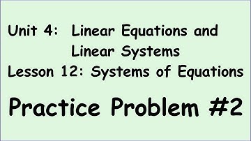 8th Grade Illustrative Mathematics: Grade 8; Unit 4; Lesson 12: Practice Prob. 2; sys. no solutions